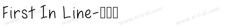 First In Line字体转换